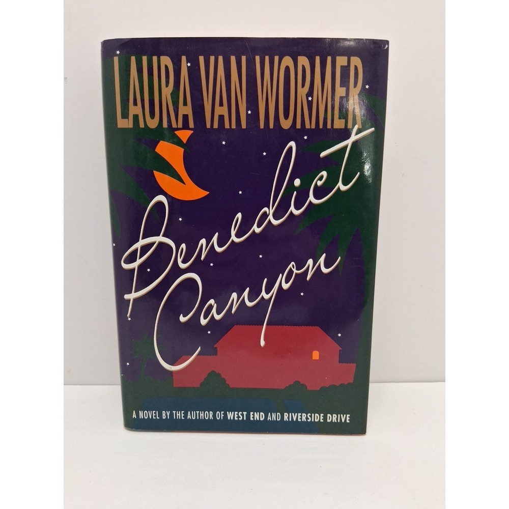 Benedict Canyon by Laura Van Wormer (1992, Hardcover)